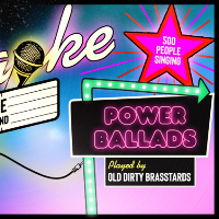 Brassaoke: POWER BALLADS! at XOYO