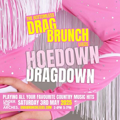 Bottomless Drag Brunch Leeds | Hoedown Dragdown