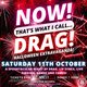 NOW That's What I Call...DRAG Milton Keynes Event Title Pic