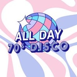 All Day 70s - Disco In-Furnace!