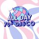 All Day 70s - Disco In-Furnace Event Title Pic