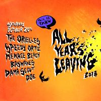 All Years Leaving-The Orielles,Speedy Ortiz,Menace Beach & more