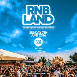 RNBLAND - Summer Indoor & Outdoor RnB Day Festival