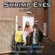 Shrimp Eyes Event Title Pic