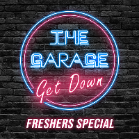 Garage Get Down: Freshers Special w/ Conducta! at South