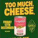 Too Much Cheese  FREE Event Title Pic