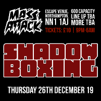 Mass Attack | Shadow Boxing at Escape