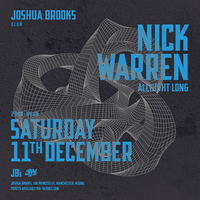 Joshua Brooks presents Nick Warren all night long Joshua Brooks presents Nick Warren all night long