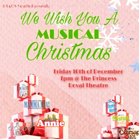 We wish you a Musical Christmas” at Princess Royal Theatre