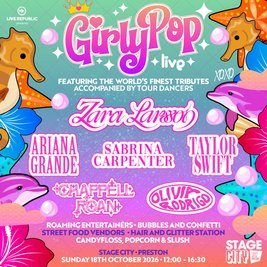 GirlyPop Live | Stage City, Preston