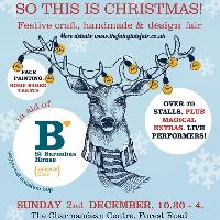 So This is Christmas - Festive Craft fair in aid of St Barnabas at The Charmandean Centre