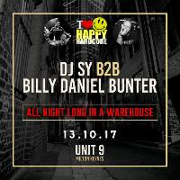 I Love Happy Hardcore Presents DJ Sy B2B Billy Daniel Bunter at Unit Nine Venue And Studio