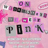 Freshers 2026 - On Wednesdays We Wear Pink at Firewater Dundee