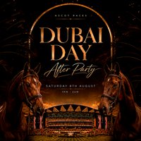 Dubai Day Ascot After Party