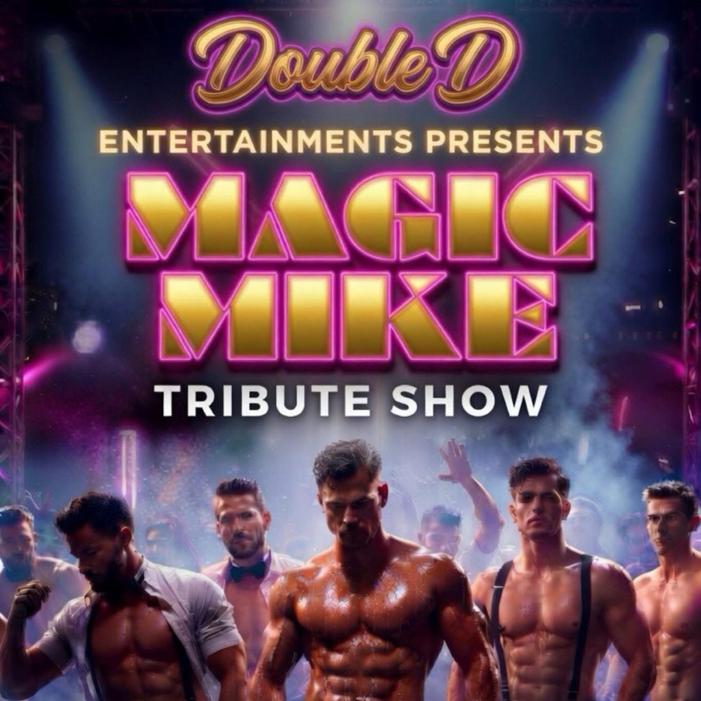 MAGIC MIKE TRIBUTE SHOW featuring 24k Magic Men Live