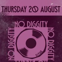 NO DIGGITY  - Free Entry at Vault 17