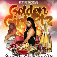 GOLDEN GIRL PT2 GoodGood Gyal fi Get tingz ! at Secret Location