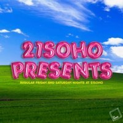 21Soho Presents...Saturday Night Comedy! (4PM)