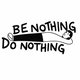 Be Nothing Do Nothing Event Title Pic