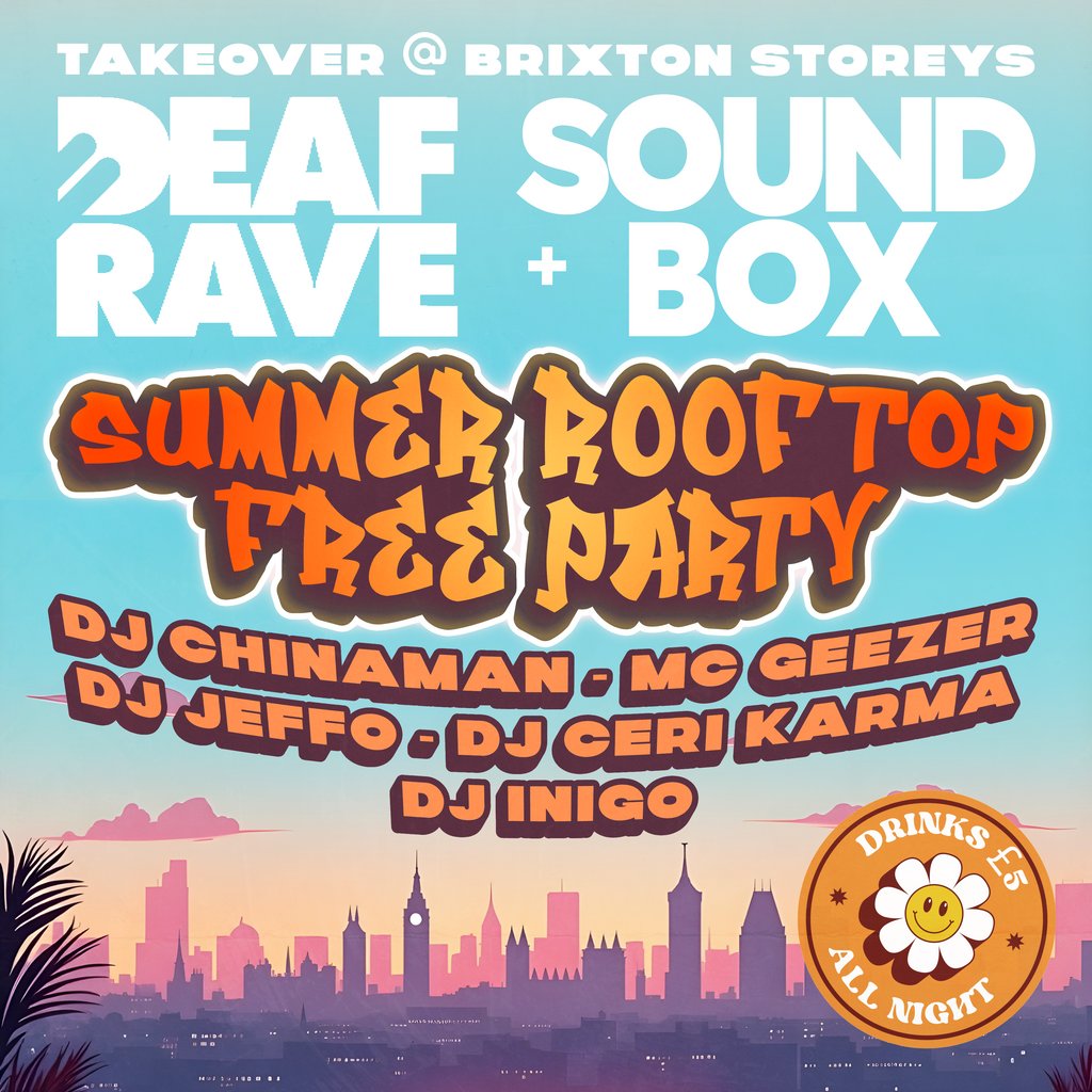 DEAF RAVE x SOUND BOX Summer Rooftop Party