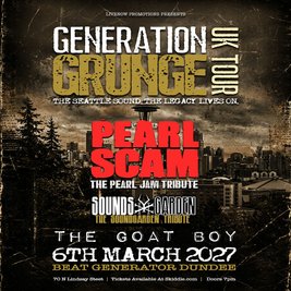 Generation Grunge UK tour  - Beat Generator -  Dundee