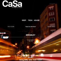 CaSa The Night Is Yours BROMLEY