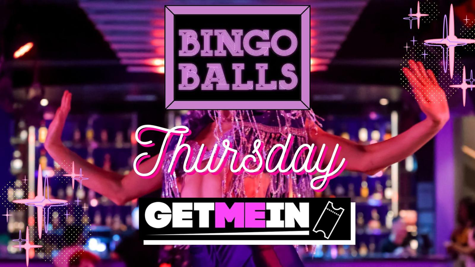 Bingo Balls Thursday // Massive BallPit // Bingo Balls Manchester // Get Me In!, Bingo Balls