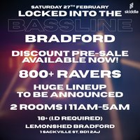 Locked Into The Bassline: BRADFORD