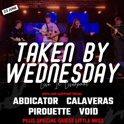 Big Condo Records presents Taken by Wednesday