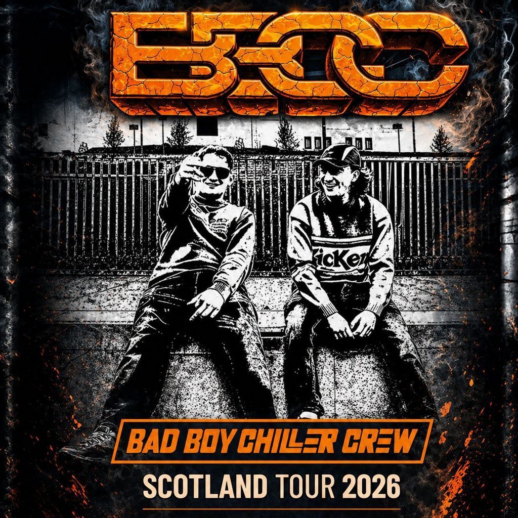 Bad Boy Chiller Crew Scotland Tour - Edinburgh