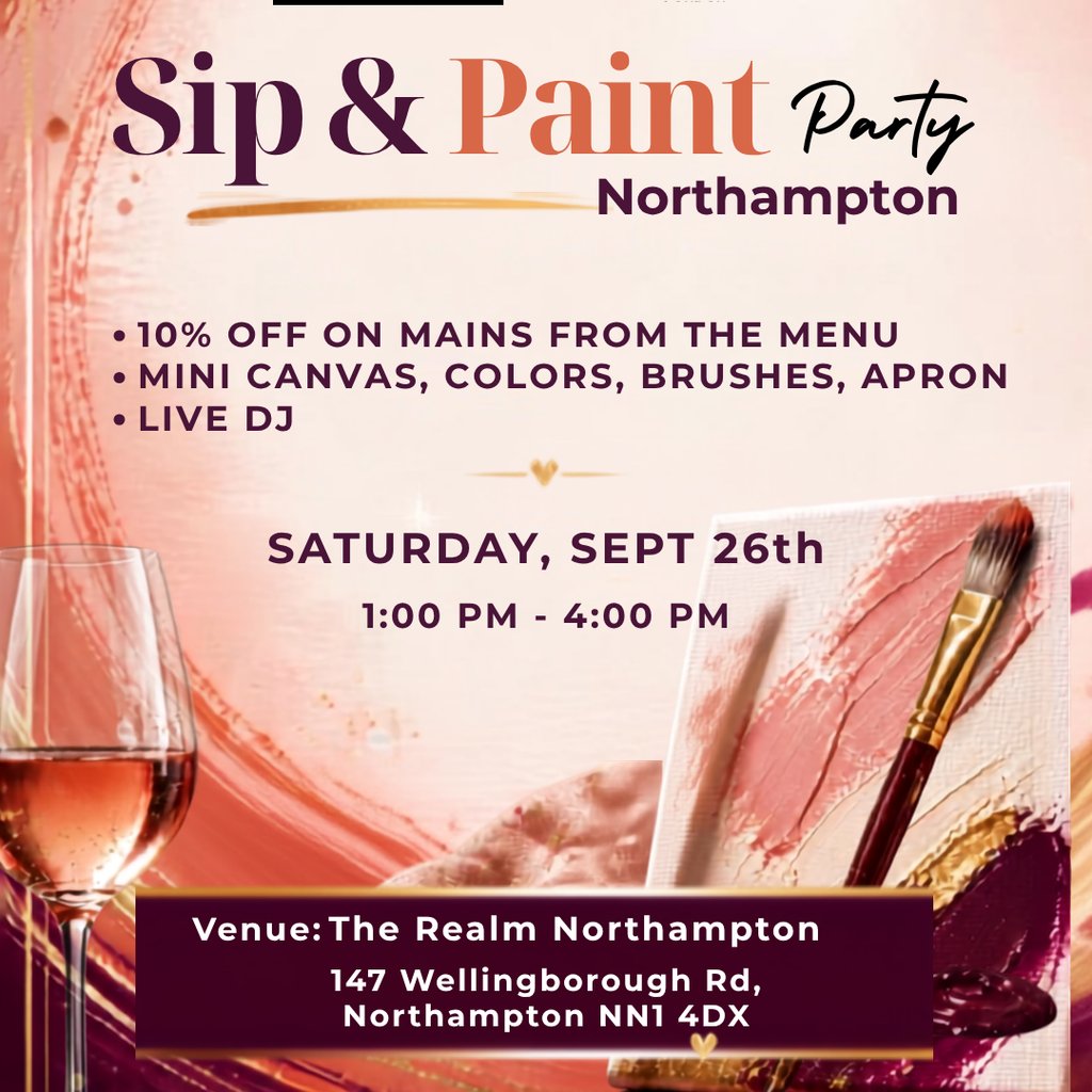 SIP & PAINT Party -Northampton at The Realm Northampton, Northampton