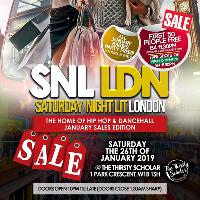 SNL LDN- The Home Of HipHop & Dancehall- January Sales edition SNL LDN- The Home Of HipHop & Dancehall- January Sales edition