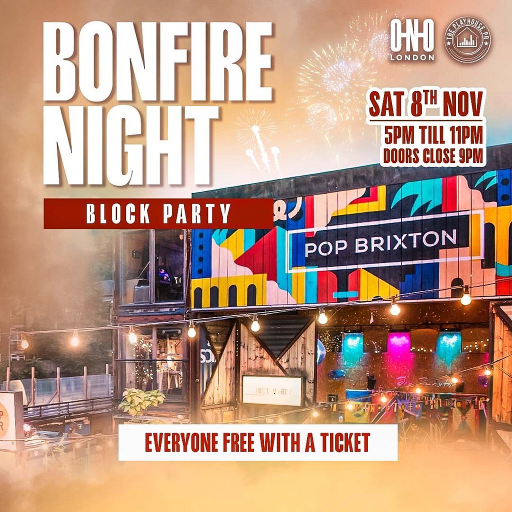 Bonfire Night Block Party (Everyone Free With A Ticket)