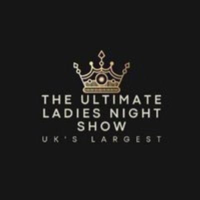 The Ultimate Ladies Night Show Presents Unchained