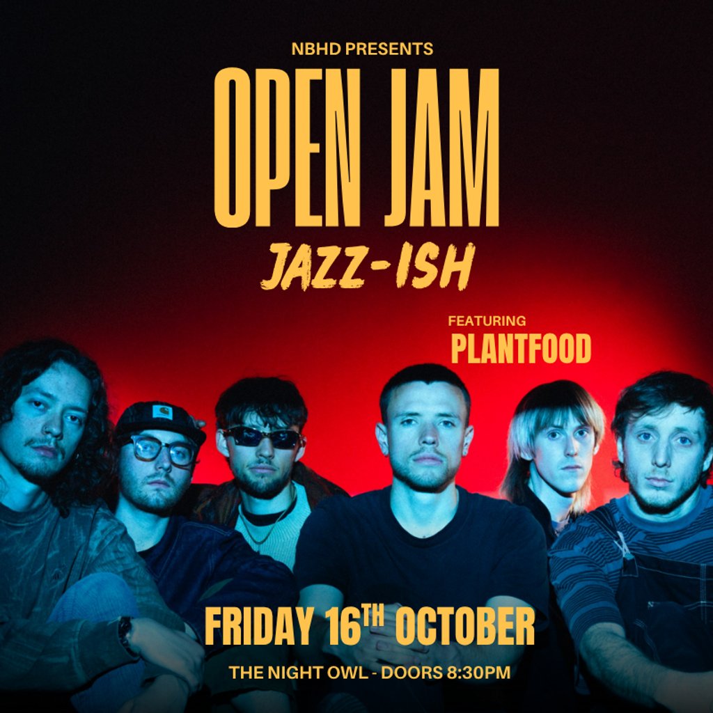 Neighbourhd Presents: NBHD Open Jam 'Jazz-ish'
