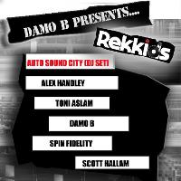Damo B Presents Rekkids. feat Auto Sound City & Spin Fidelity at Eastern Bloc Records Manchester