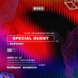Mania U18: NORWICH + Special guest