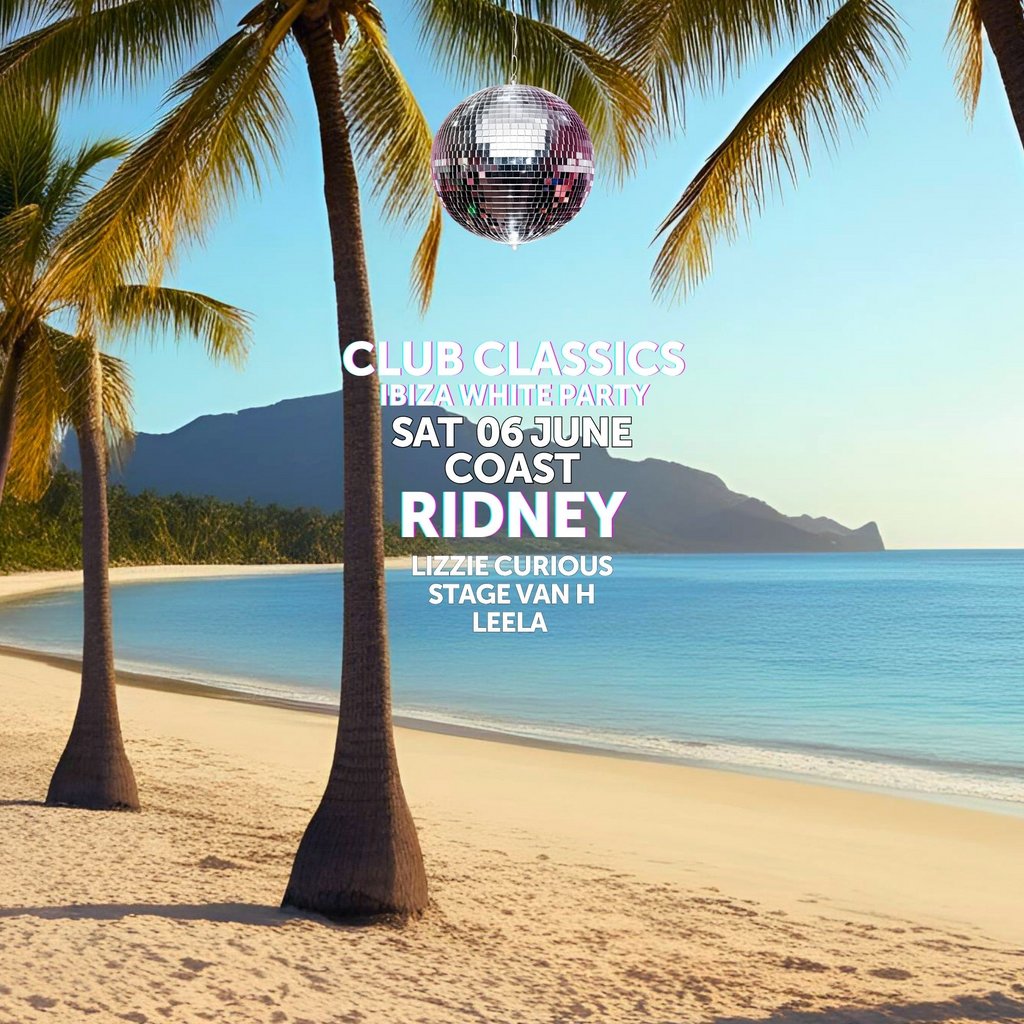 Club Classics Ibiza White Party w/ Ridney | Rave Essentials Events