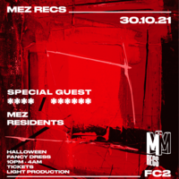 Mez Recs Halloween Party With Special Guest ****/****** at FC2
