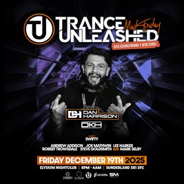 Trance Unleashed Mad Friday Event