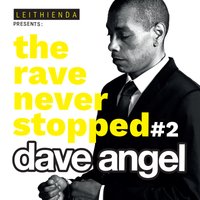 Leithienda - Dave Angel - Techno Special at Leith Arches