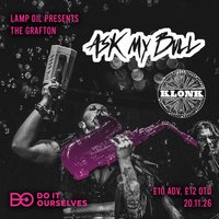 Lamp Oil Presents - Ask My Bull + Klonk @ Grafton Arms