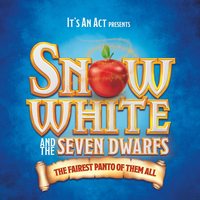 Snow White and the Seven Dwarfs - Family Pantomime at Princess Royal Theatre
