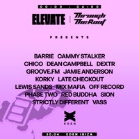 Elevate x TTR Ibiza Openings Week : Eden Night 2 at Eden Ibiza