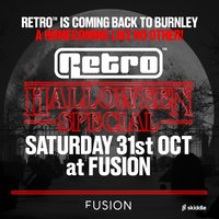 Retro Halloween Special @ Fusion Burnley