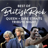 Best of British Rock Night - Queen &amp; Dire Straits
