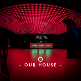 Our House @ MiNT Warehouse