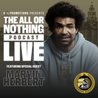 The All Or Nothing Podcast LIVE with Marvin Herbert at Hangar 34