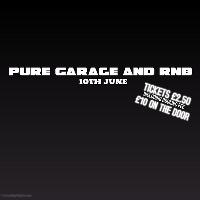 Pure Garage and RnB