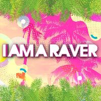 I Am A Raver presents Celebrate The Summer